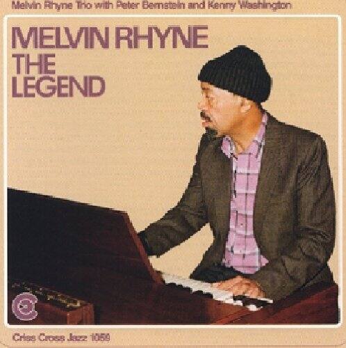 Melvin Rhyne Trio with Peter Bernstein and Kenny Washington

MELVIN RHYNE  
THE LEGEND

Criss Cross Jazz 1050