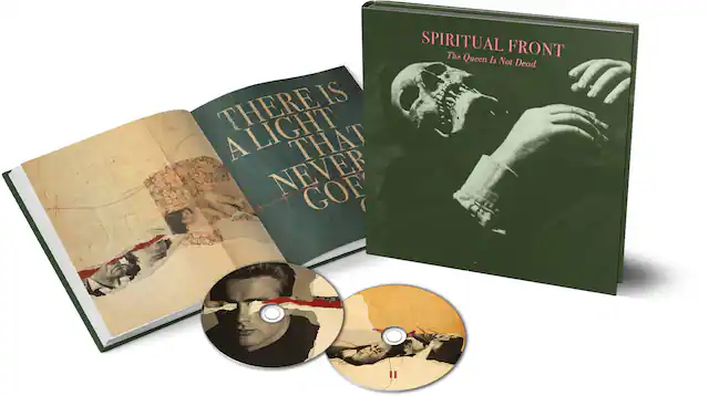 SPIRITUAL FRONT
The Queen Is Not Dead
THERE IS A LIGHT THAT NEVER GOES