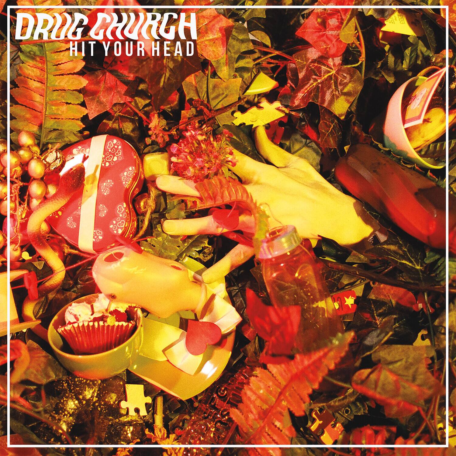 DRUG CHURCH  
HIT YOUR HEAD