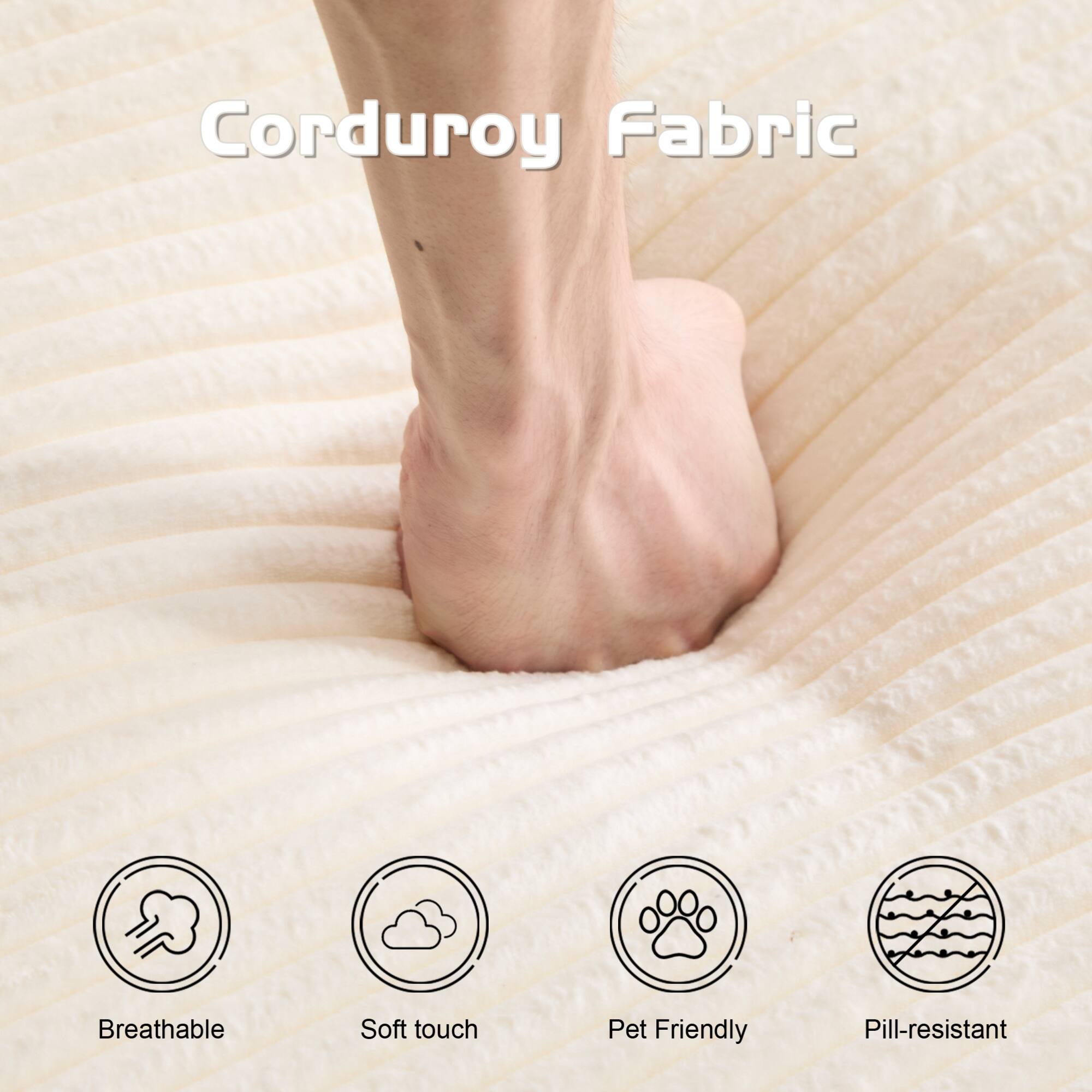 Corduroy Fabric

- Breathable
- Soft touch
- Pet Friendly
- Pill-resistant