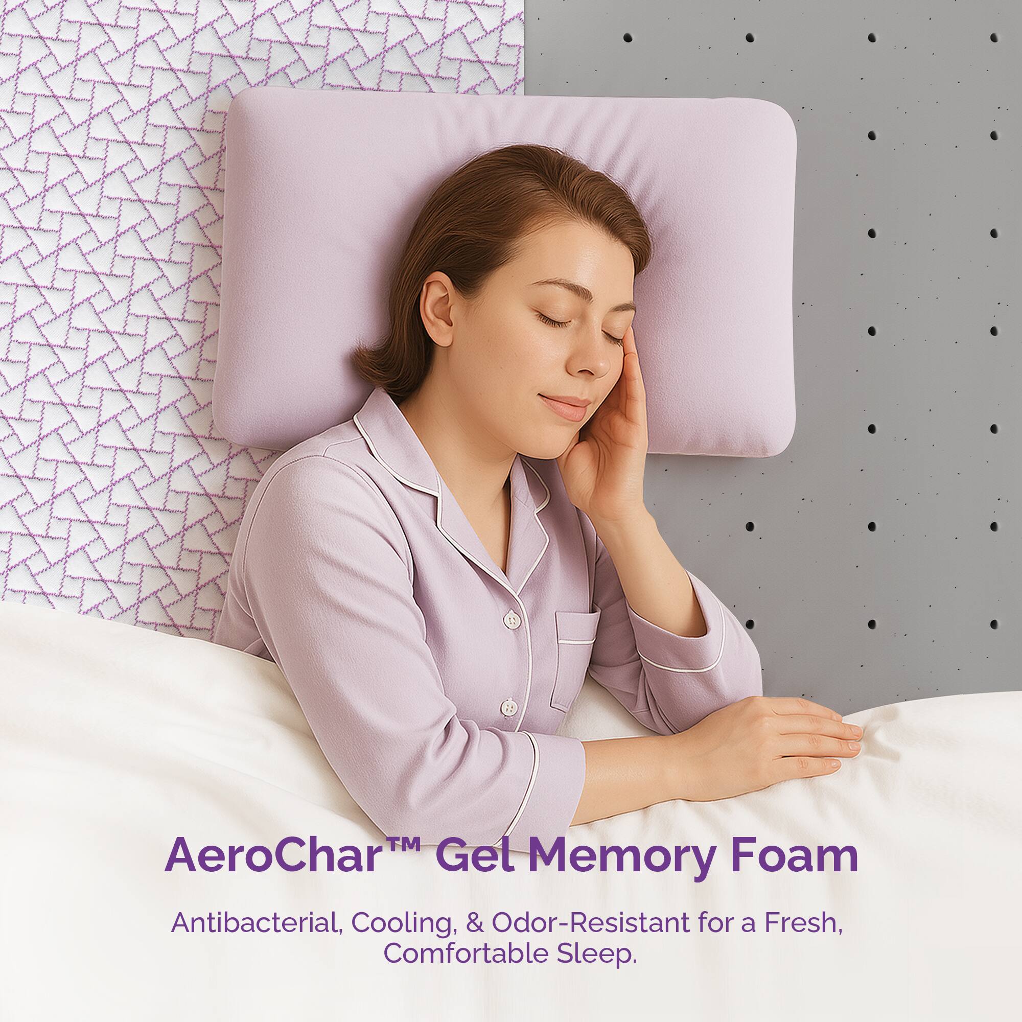 AeroChar™ Gel Memory Foam

Antibacterial, Cooling, & Odor-Resistant for a Fresh, Comfortable Sleep.