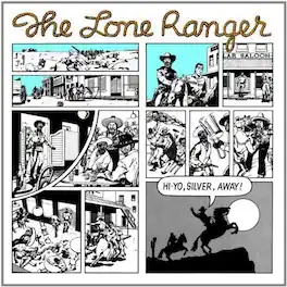 Lone Ranger - Hi, Yo Silver, Away! - VINYL LP