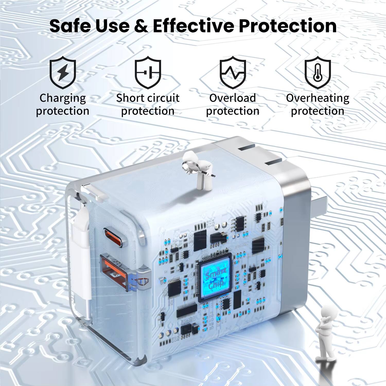 Safe Use & Effective Protection  
- Charging protection  
- Short circuit protection  
- Overload protection  
- Overheating protection