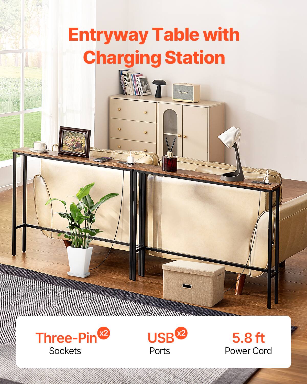 Entryway Table with Charging Station

Three-Pin Sockets x2  
USB Ports x2  
5.8 ft Power Cord