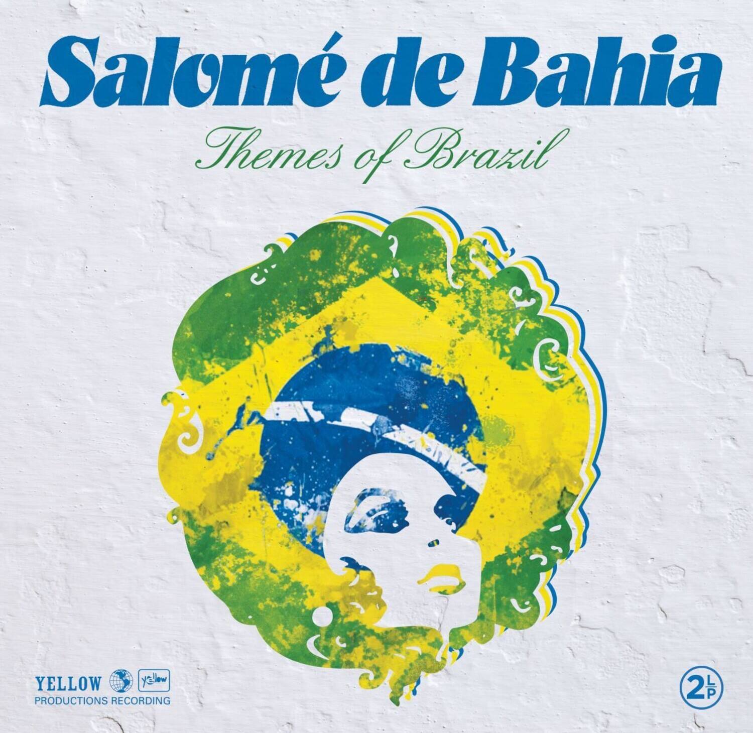 Salomé de Bahia  
Themes of Brazil  

YELLOW PRODUCTIONS RECORDING  
2LP