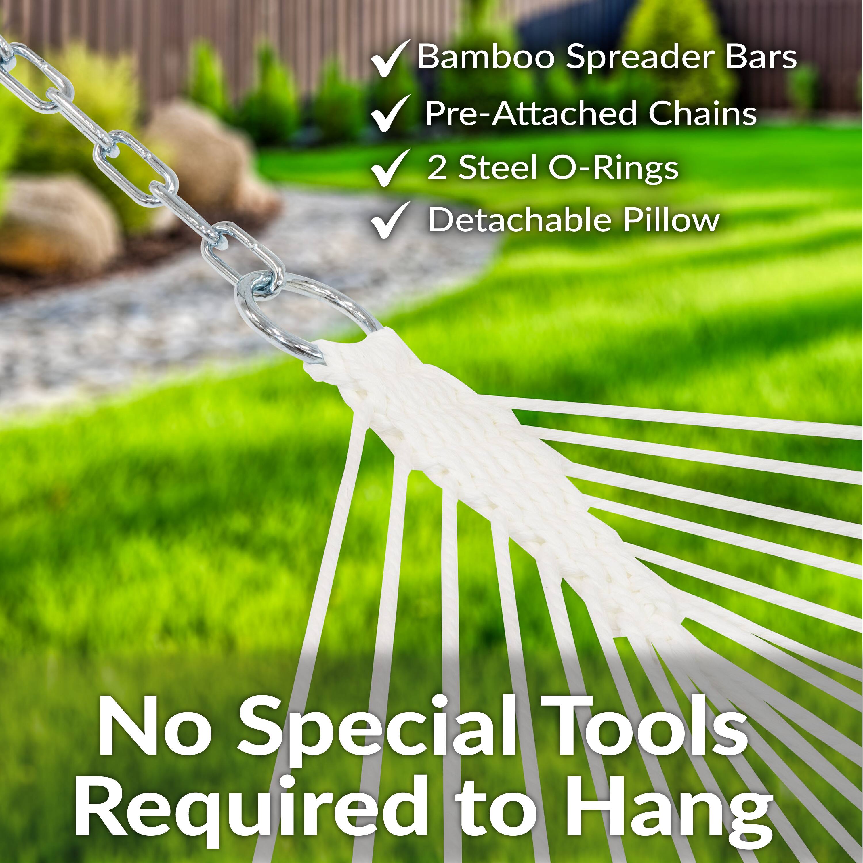 - Bamboo Spreader Bars
- Pre-Attached Chains
- 2 Steel O-Rings
- Detachable Pillow

No Special Tools Required to Hang