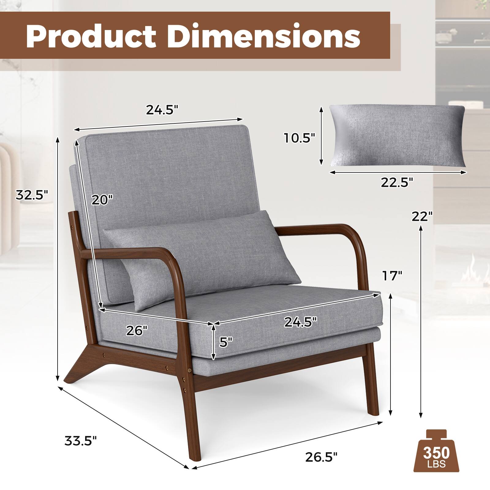 Product Dimensions

- 24.5"
- 10.5"
- 32.5"
- 20"
- 22.5"
- 22"
- 17"
- 26"
- 5"
- 24.5"
- 33.5"
- 26.5"

Weight Capacity: 350 LBS