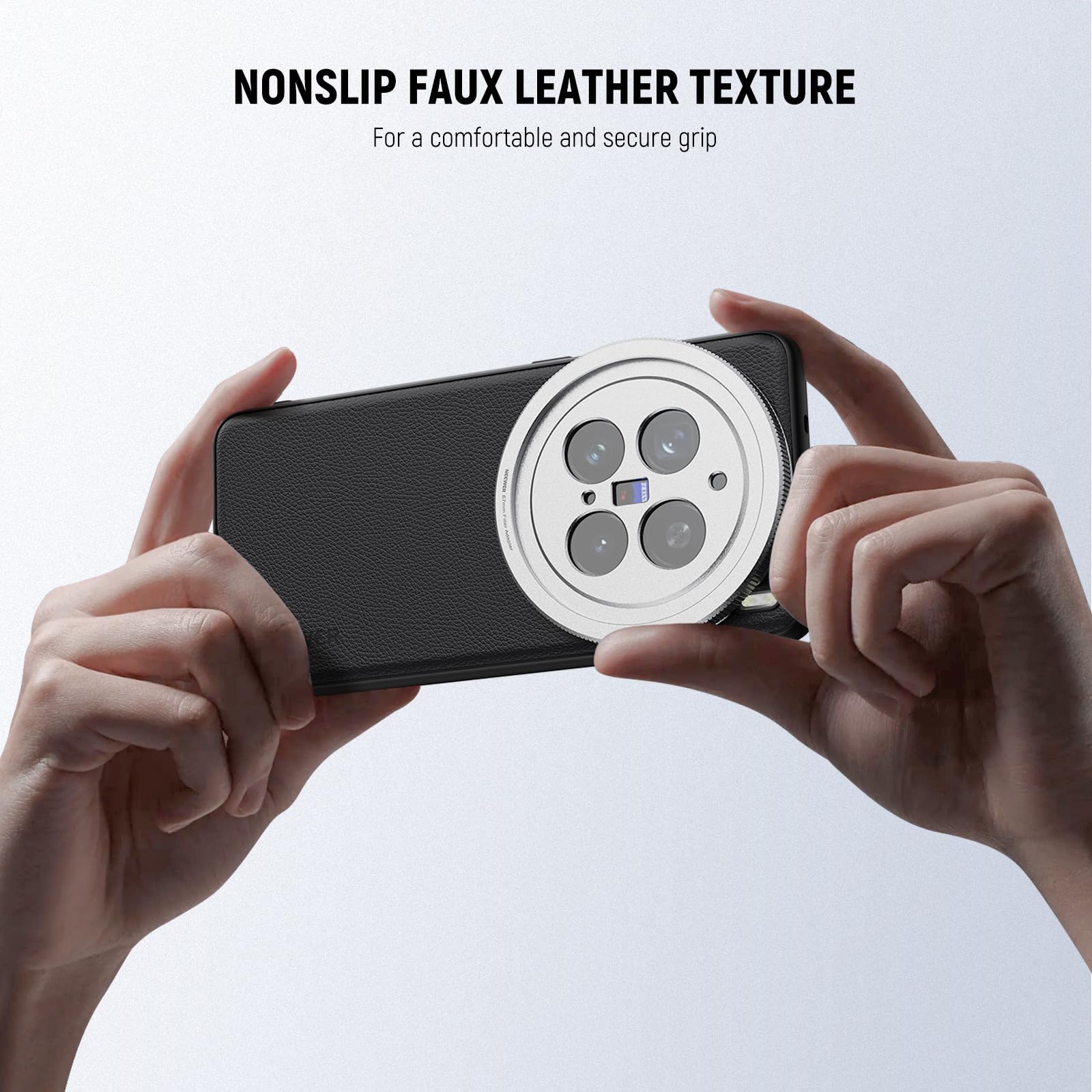 Nonslip faux leather texture  
For a comfortable and secure grip