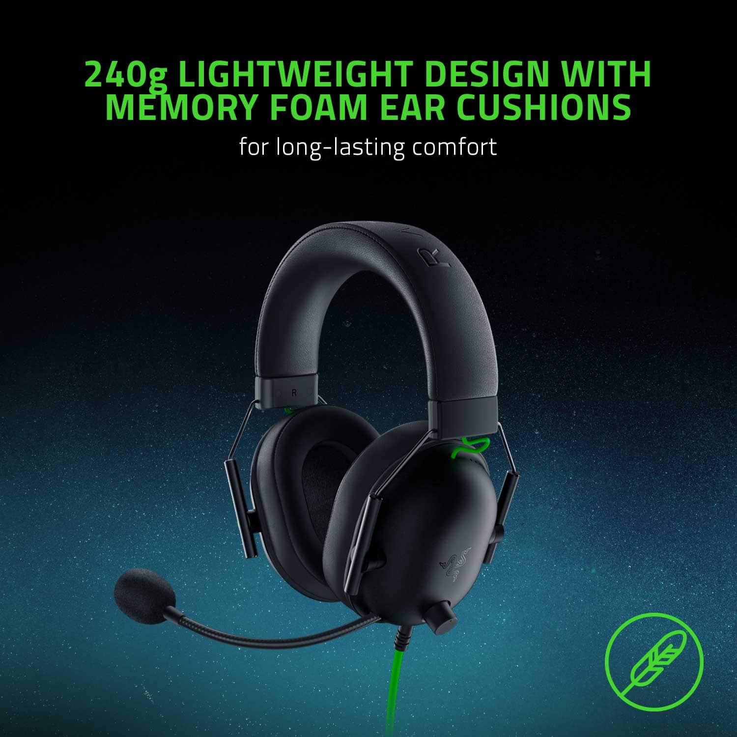 240g lightweight design with memory foam ear cushions for long-lasting comfort.