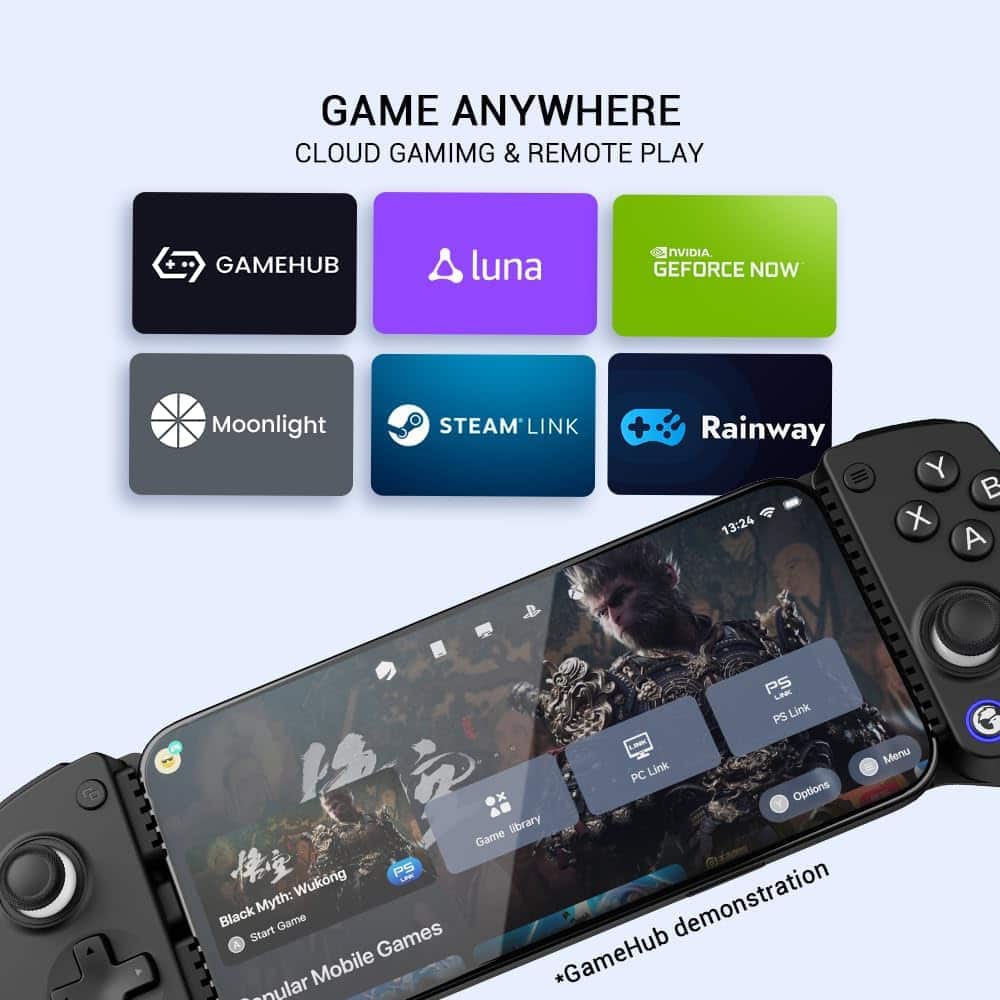 GAME ANYWHERE CLOUD GAMING & REMOTE PLAY
GAMEHUB
luna
NVIDIA GEFORCE NOW
Moonlight
STEAM LINK + Rainway
13:24
Y B A PS
PS Link
L Menu
PC Link
Options
library
Game
PS LE Wukong demonstration
Black Myth: Game Start
Games
Mobile
*GameHub
Singularity