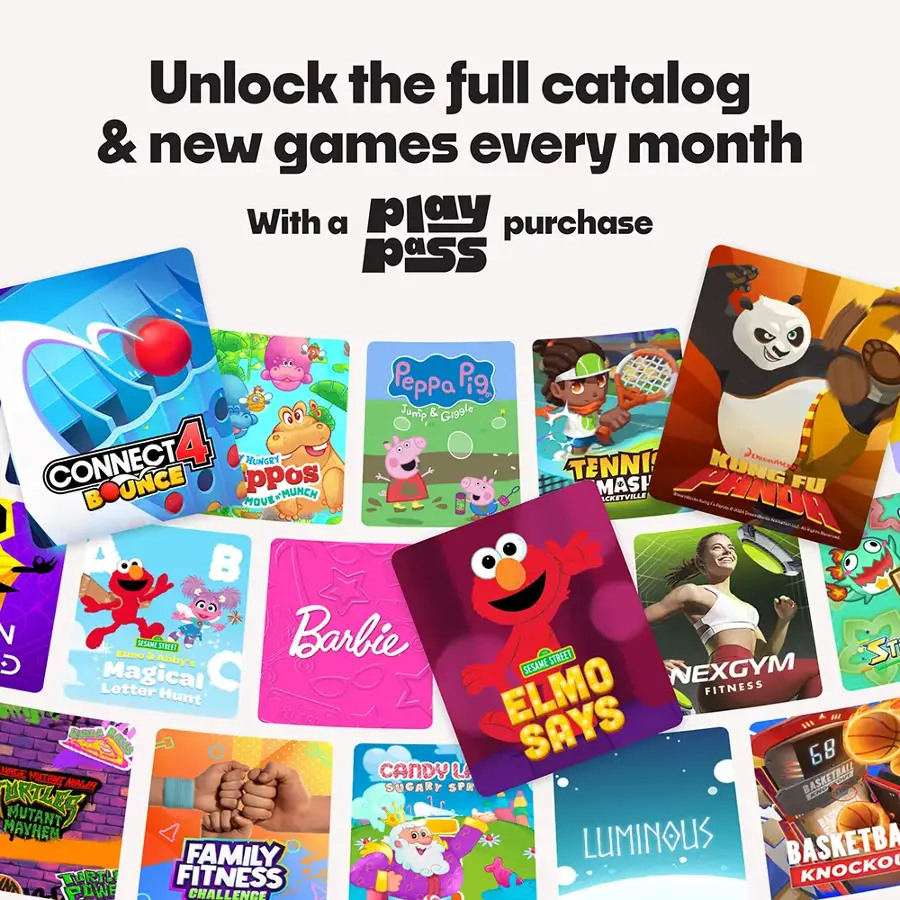 Unlock the full catalog & new games every month with a play purchase pass. Peppa Pig, Connect 4, Gisgle, CONNECT4, 4 HUNGET, "TENNI KUNG FU", Bounce House, Mash Munch, Hovermunch, Seretville, Panoy, Magical Sticker, Barbie, Elmo & Abby's Elmo Says, Lottery, Elmo Fitness Hunt, Sugary Sprinkles, Mutant Basketball, Luminous, Family Fitness Challenge, Knockout Tirtu Fitness Power Challenge.