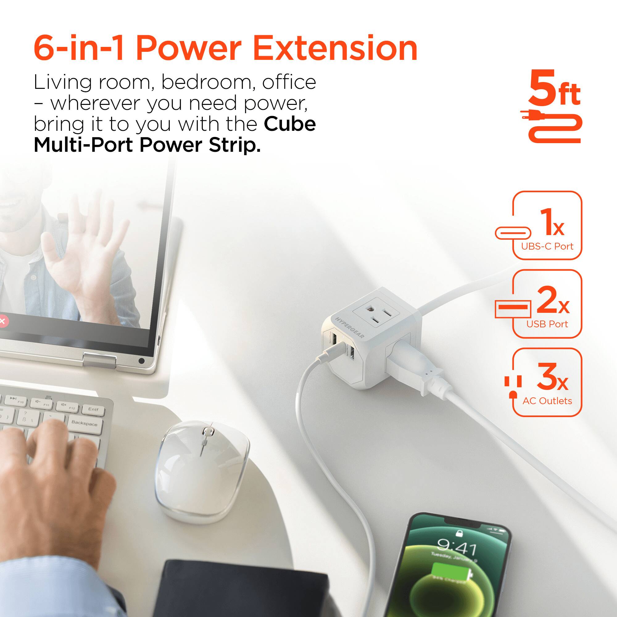 6-in-1 Power Extension

Living room, bedroom, office - wherever you need power, bring it to you with the Cube Multi-Port Power Strip.

5ft

1x USB-C Port

2x USB Port

3x AC Outlets