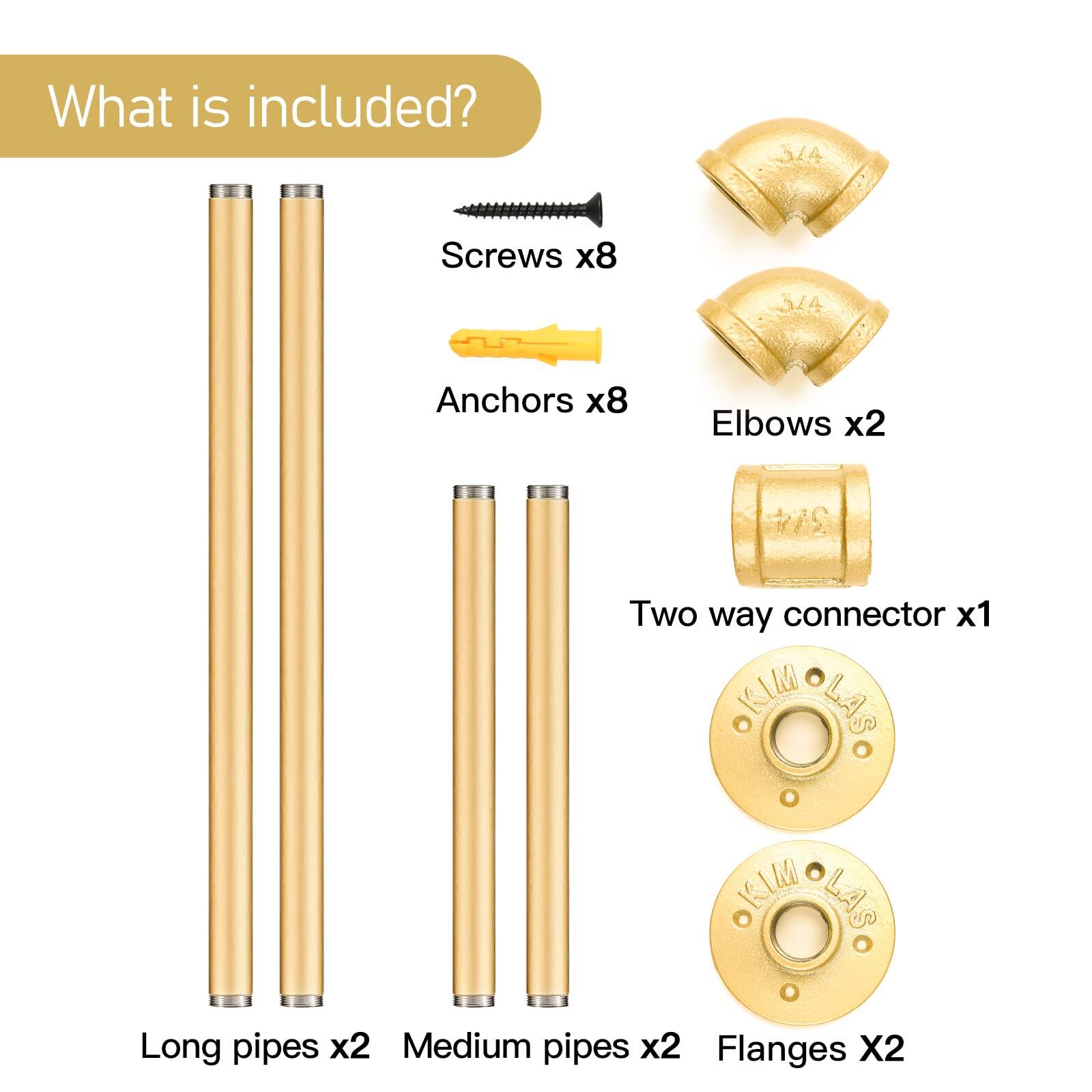 What is included?

- Screws x8
- Anchors x8
- Elbows x2
- Two way connector x1
- Long pipes x2
- Medium pipes x2
- Flanges x2