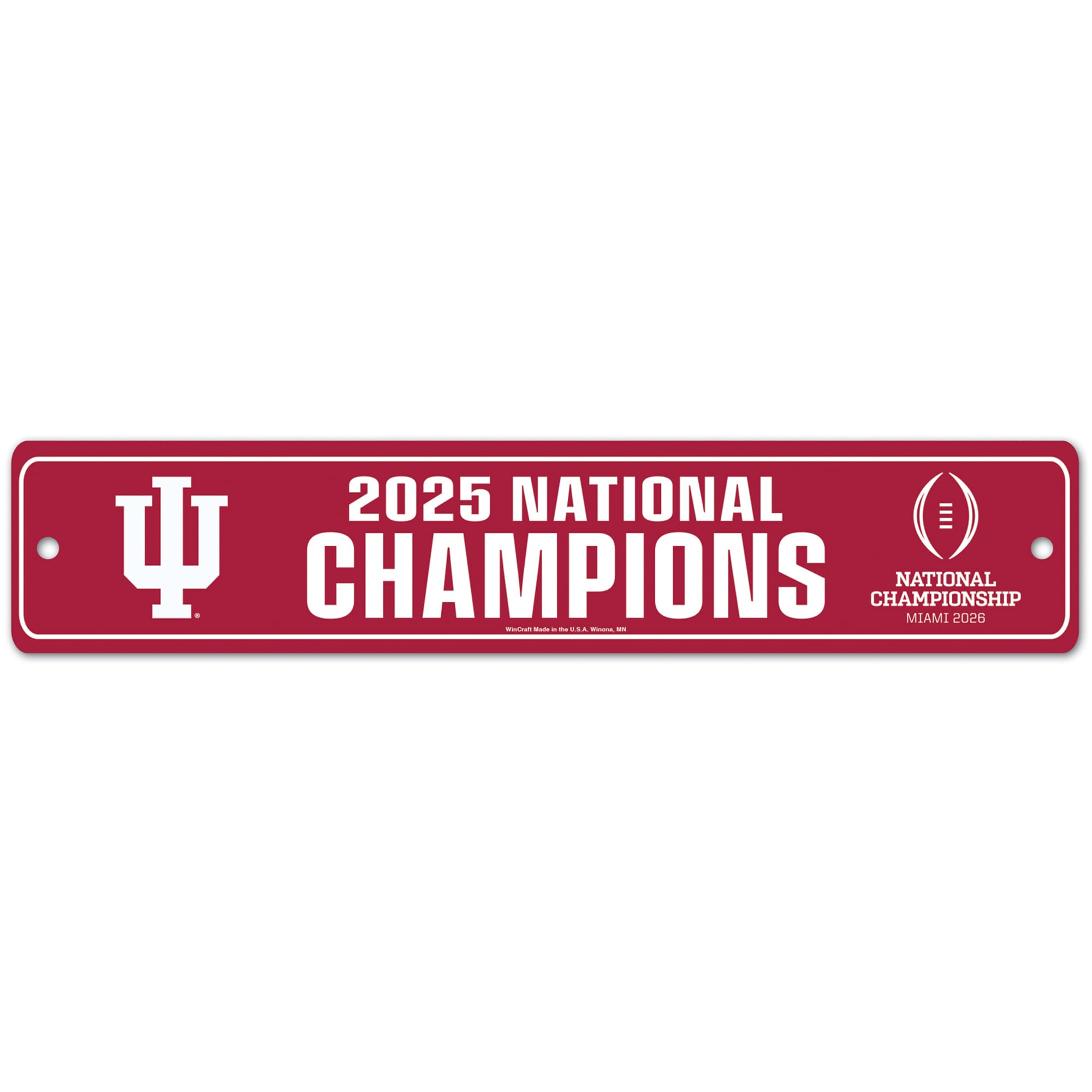 Indiana Hoosiers College Football Playoff 2025 National Champions 3.75" x 19" Street Sign