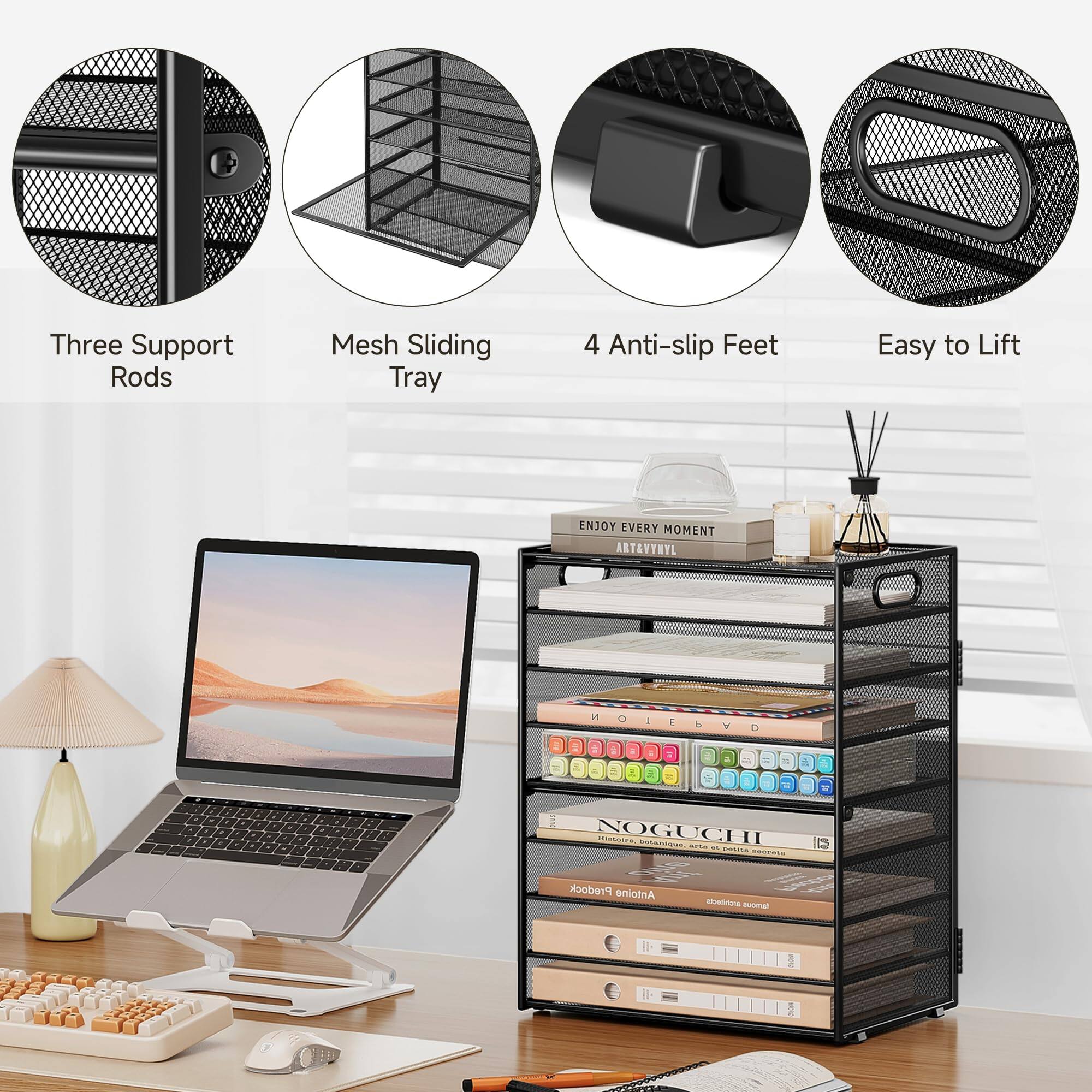 Three Support Rods  
Mesh Sliding Tray  
4 Anti-slip Feet  
Easy to Lift  

ENJOY EVERY MOMENT  

NOGUCHI  
HETIONO  
ANIGAS  
CH  
JSA  
ATE  
IS  
PREDOCK  
ANTOINE  
#OMIOTONE  
TNA