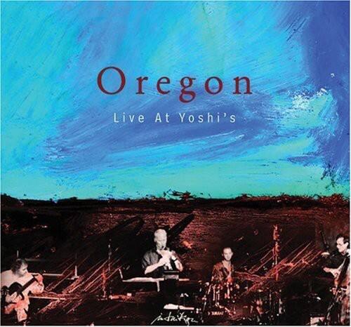Oregon - Live At Yoshi's   - COMPACT DISCS [CD] price history on PriceWatchPro