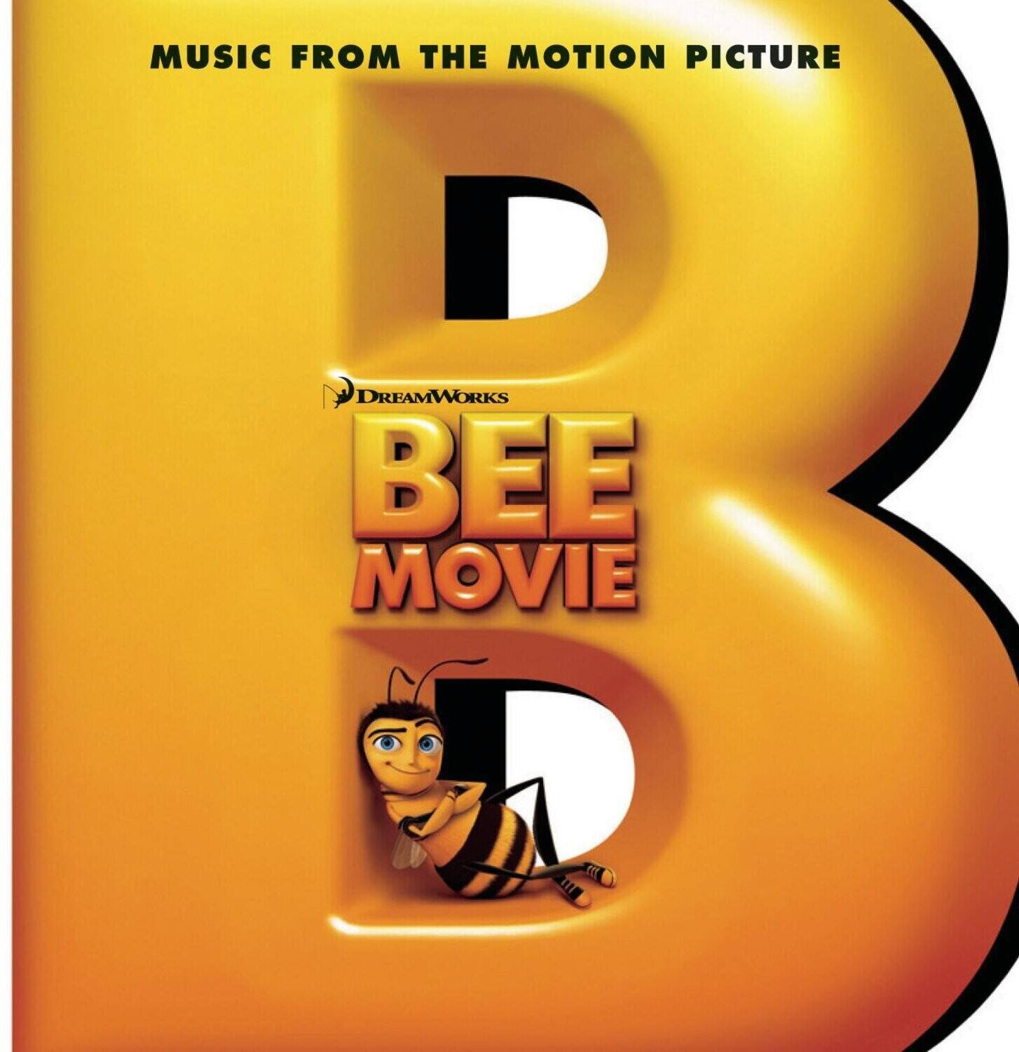 MUSIC FROM THE MOTION PICTURE  
DREAMWORKS  
BEE MOVIE