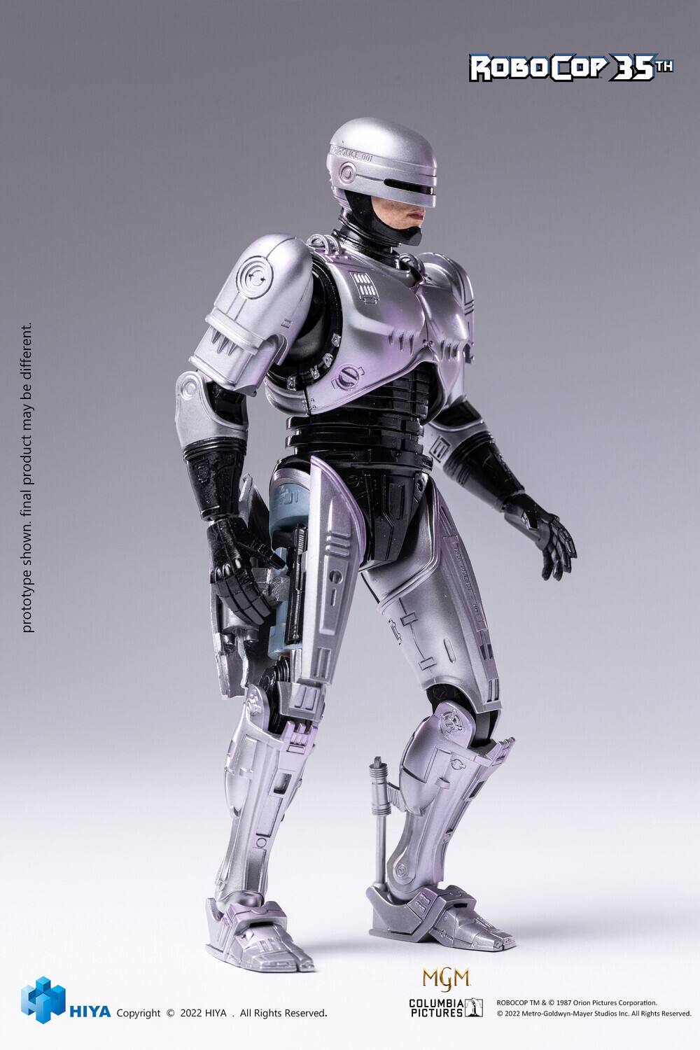 ROBOCOP 35th TH  
prototype may be different. final product shown.  
Copyright 2022 HIYA. All Rights Reserved.  
MGM COLUMBIA PICTURES  
ROBOCOP TM & © 1987 Orion Pictures Corporation.  
© 2022 Metro-Goldwyn-Mayer Studios Inc. All Rights Reserved.