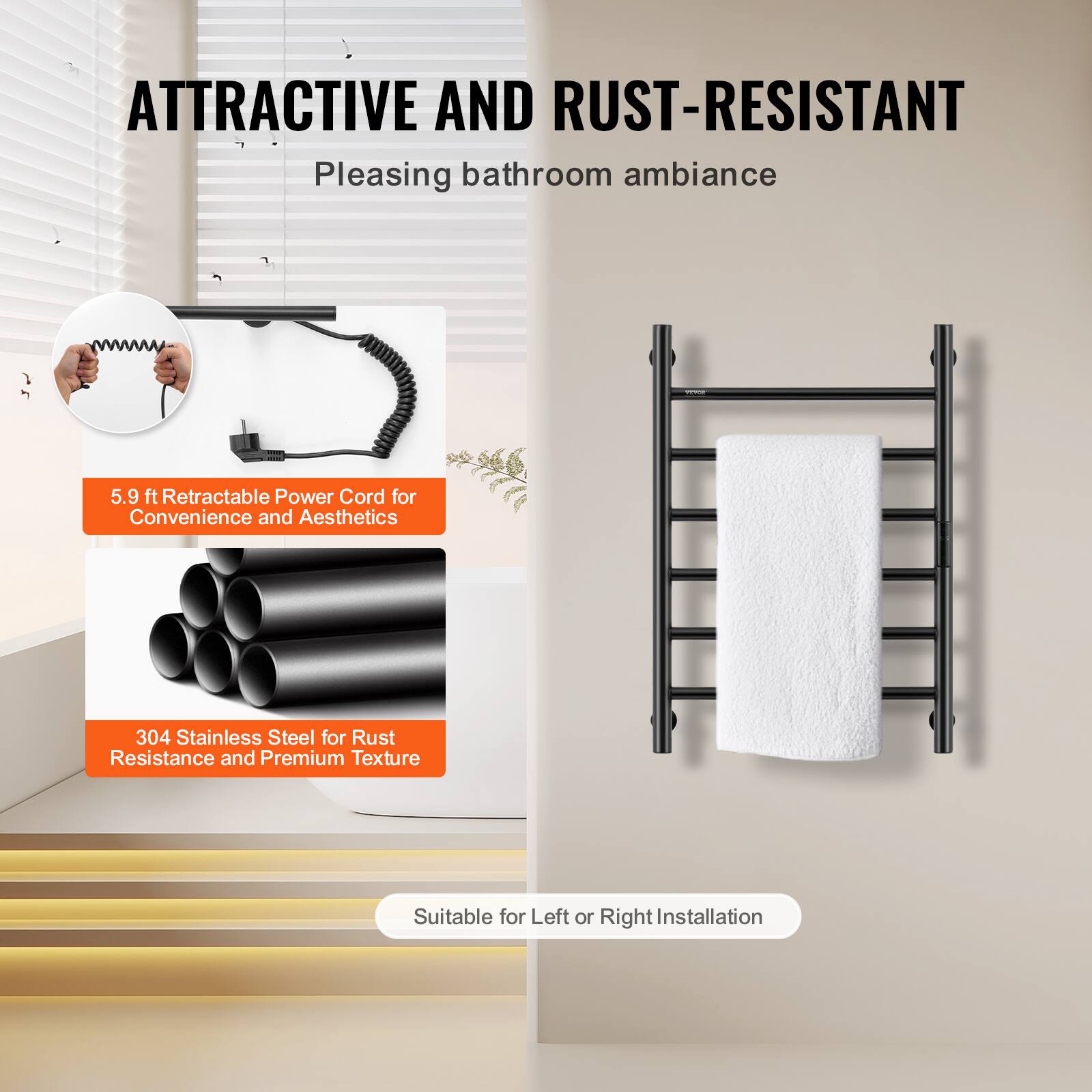**ATTRACTIVE AND RUST-RESISTANT**

Pleasing bathroom ambiance

- 5.9 ft Retractable Power Cord for Convenience and Aesthetics
- 304 Stainless Steel for Rust Resistance and Premium Texture
- Suitable for Left or Right Installation
