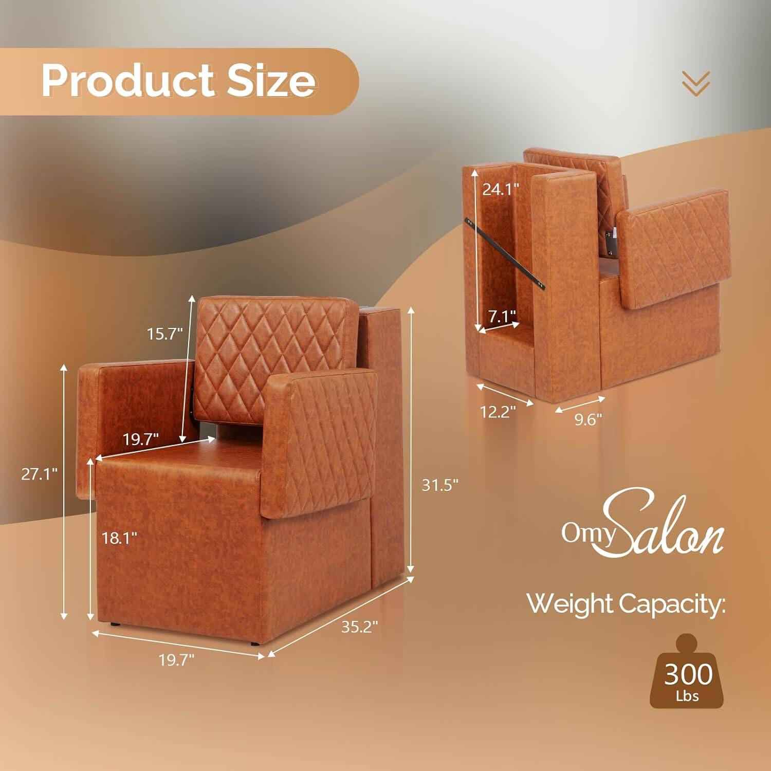 Product Size:  
24.1" x 15.7" x 7.1" x 27.1" x 19.7" x 18.1" x 35.2" x 31.5" x 12.2" x 9.6"  

Omy Salon  
Weight Capacity: 300 Lbs