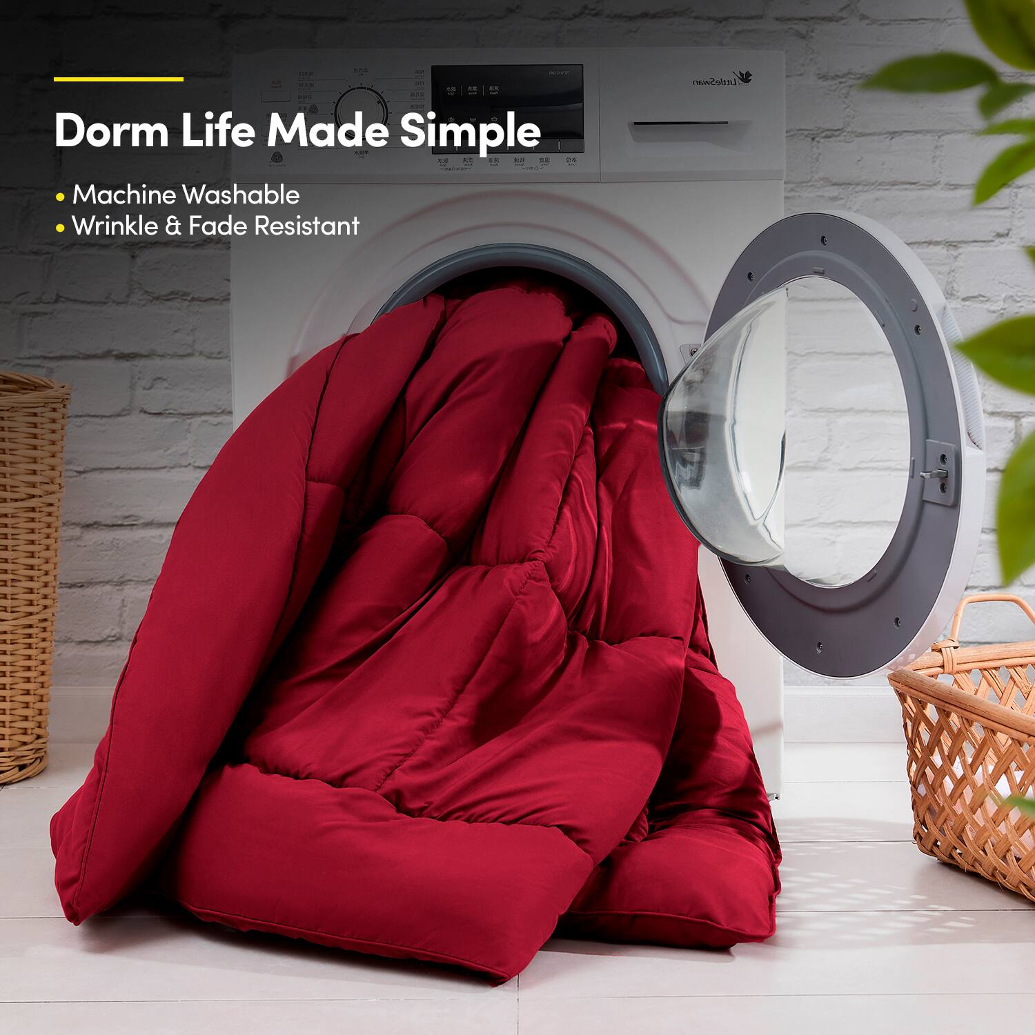 Dorm Life Made Simple

- Machine Washable
- Wrinkle & Fade Resistant