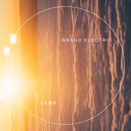 Grand Electric - Dawn - VINYL LP