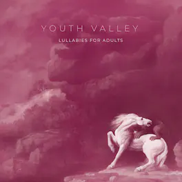 Youth Valley - Lullabies For Adults - VINYL LP
