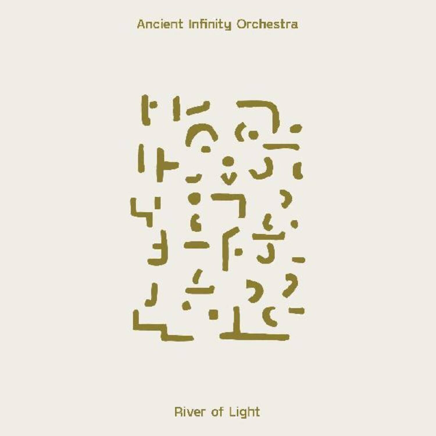 Ancient Infinity Orchestra  
River of Light