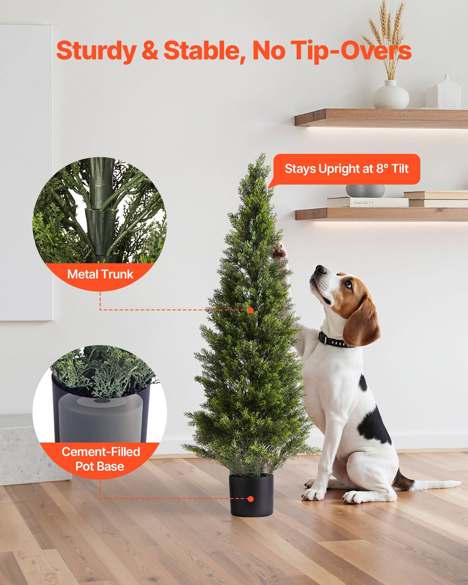 Sturdy & Stable, No Tip-Overs  
Stays Upright at 8° Tilt  
Metal Trunk  
Cement-Filled Pot Base