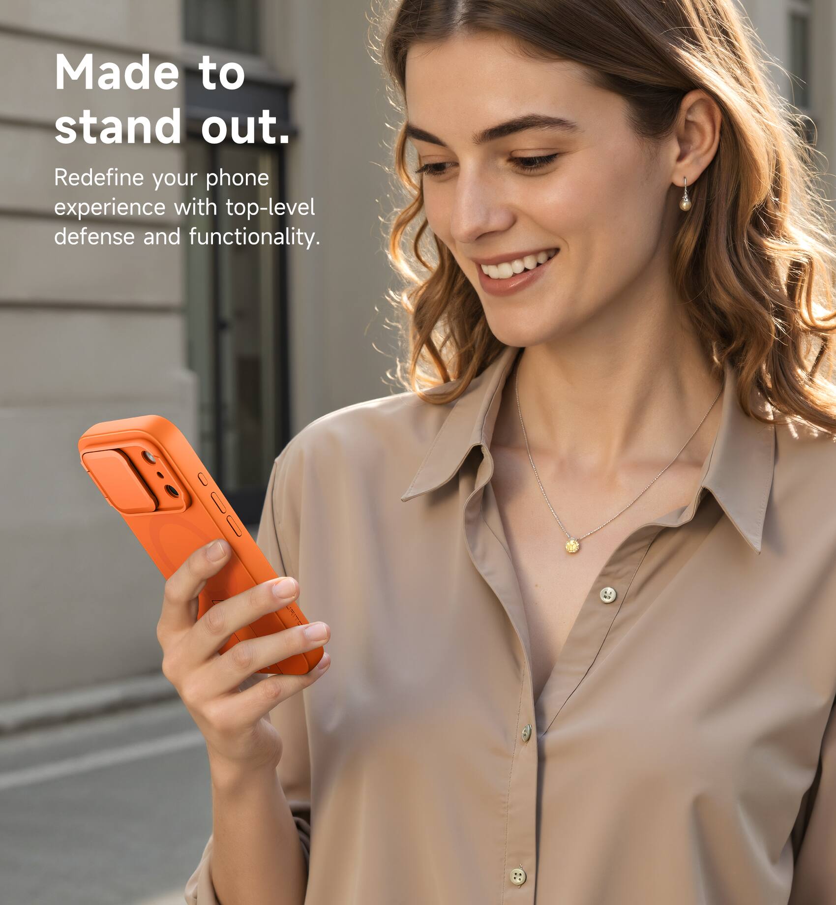 Made to stand out.  
Redefine your phone experience with top-level defense and functionality.