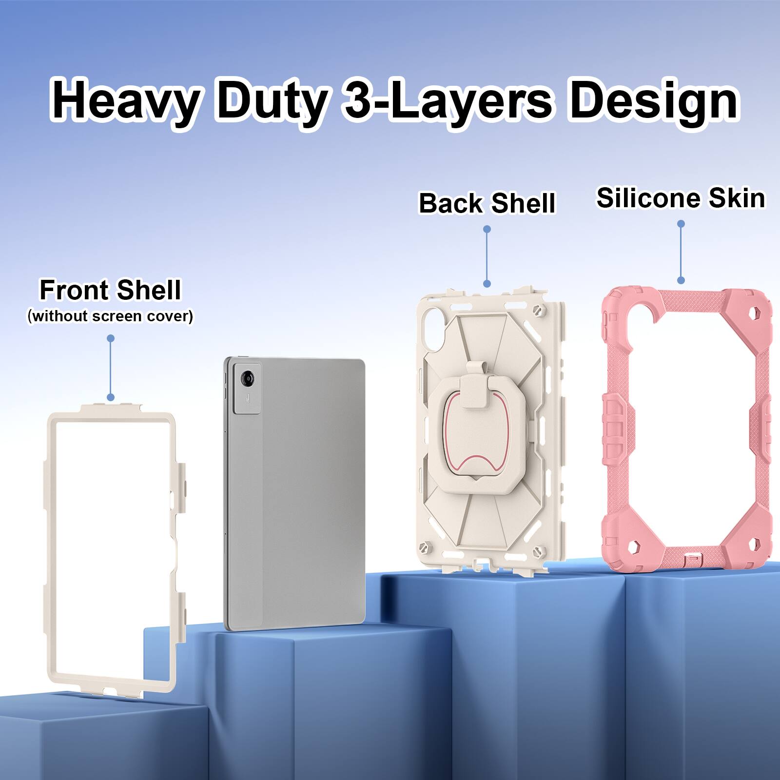 Heavy Duty 3-Layers Design  
Back Shell  
Silicone Skin  
Front Shell (without screen cover)