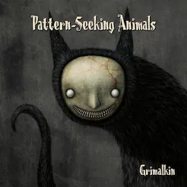 Pattern-Seeking Animals - Grimalkin - VINYL LP