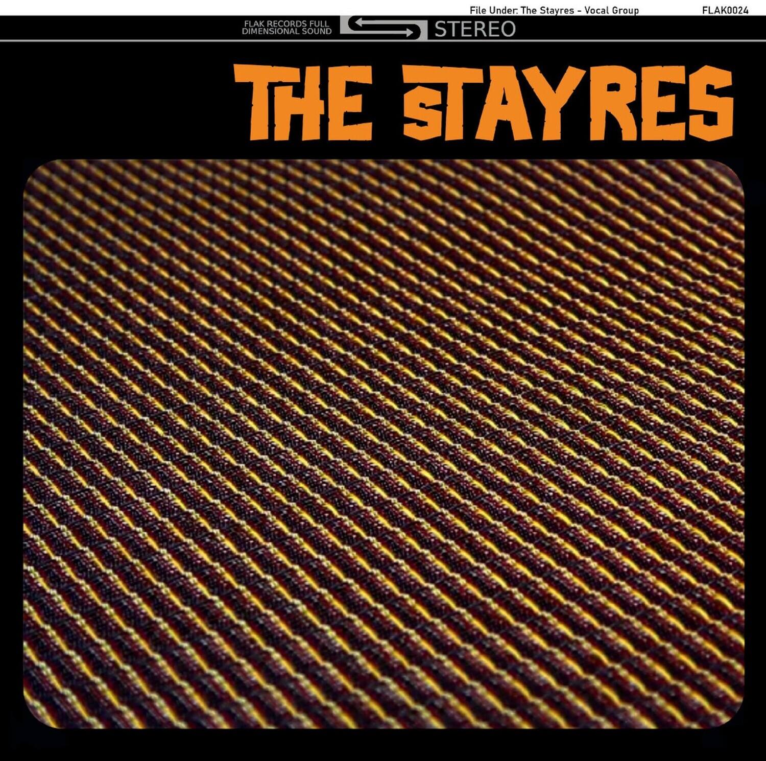 File Under: The Stayres - Vocal Group  
FLAK0024  
FLAK RECORDS FULL DIMENSIONAL SOUND  
STEREO  
THE STAYRES