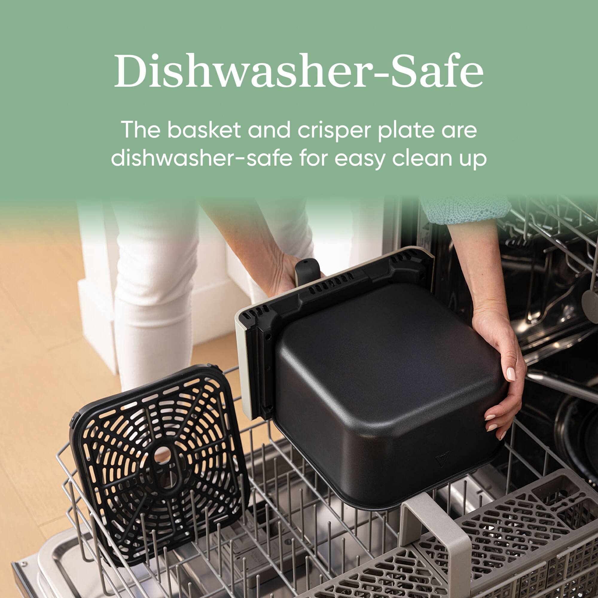 Dishwasher-Safe

The basket and crisper plate are dishwasher-safe for easy clean up
