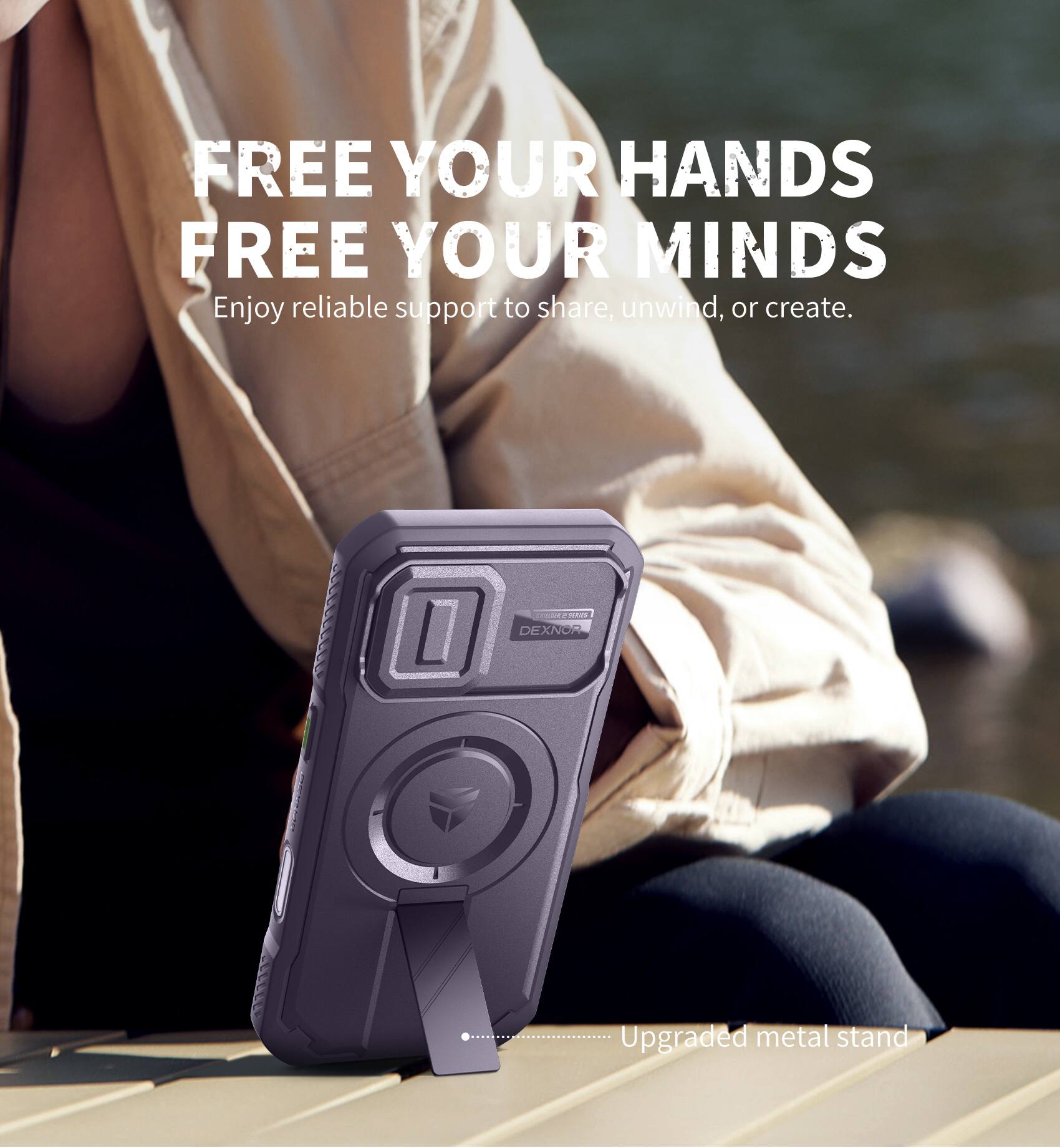 FREE YOUR HANDS  
FREE YOUR MINDS  
Enjoy reliable support to share, unwind, or create.  

DEXNOR  
Upgraded metal stand