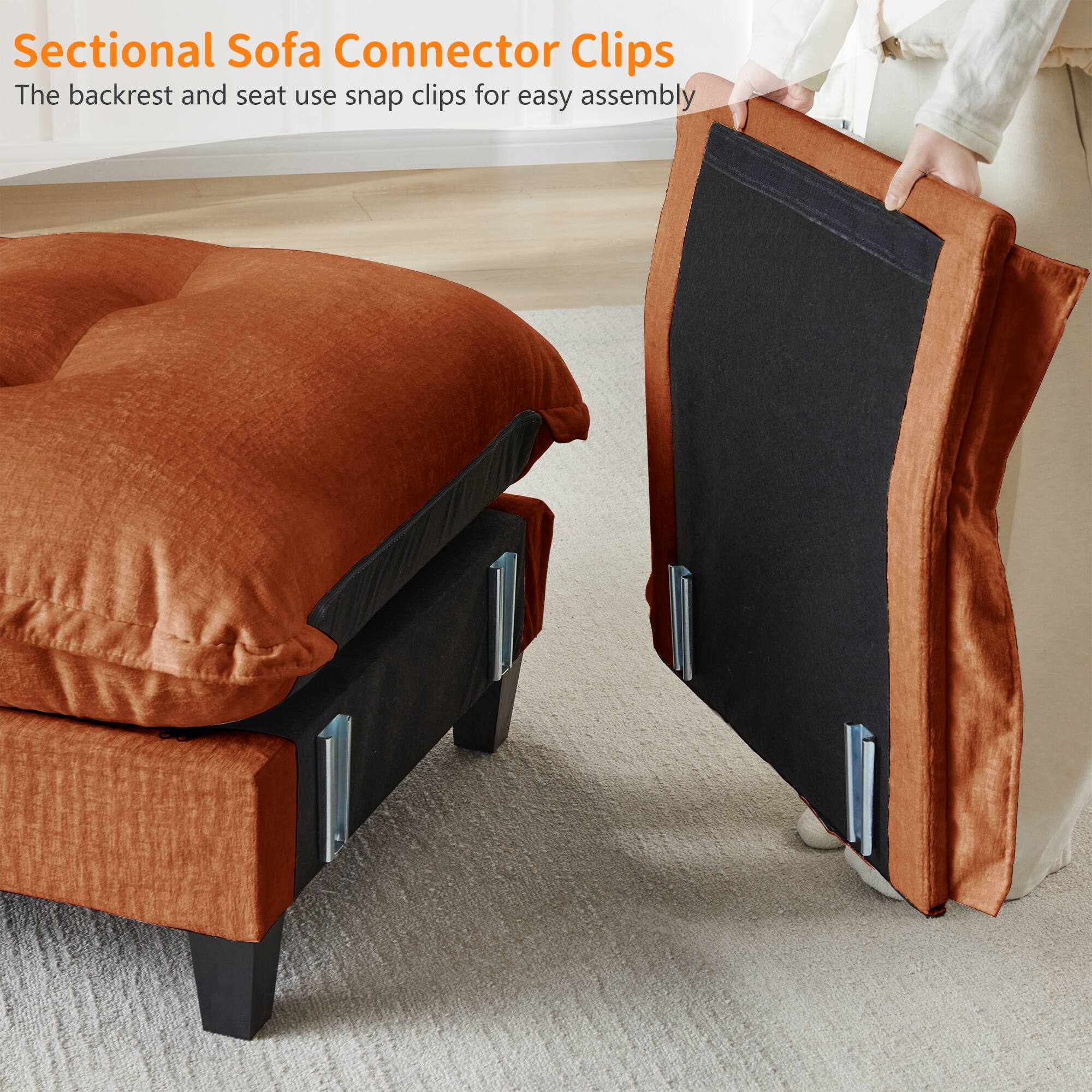 Sectional Sofa Connector Clips  
The backrest and seat use snap clips for easy assembly
