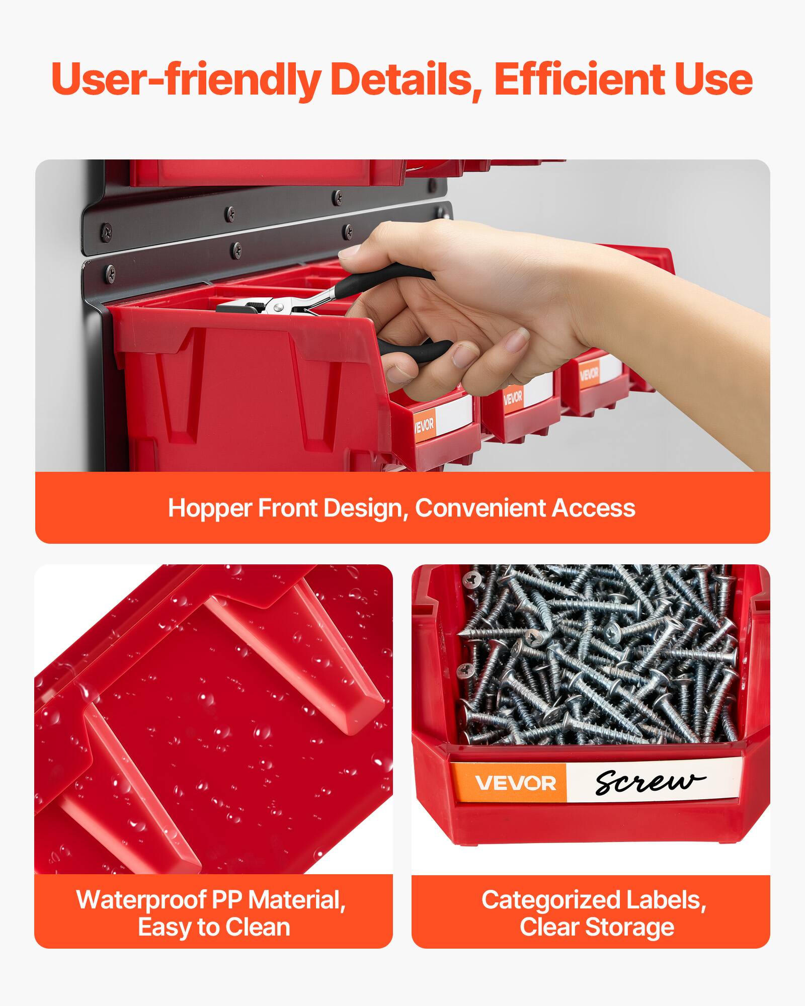 User-friendly Details, Efficient Use

- Hopper Front Design, Convenient Access
- Waterproof PP Material, Easy to Clean
- Categorized Labels, Clear Storage