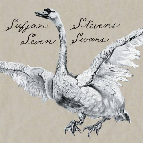 Sufjan Stevens  
Seven Swans