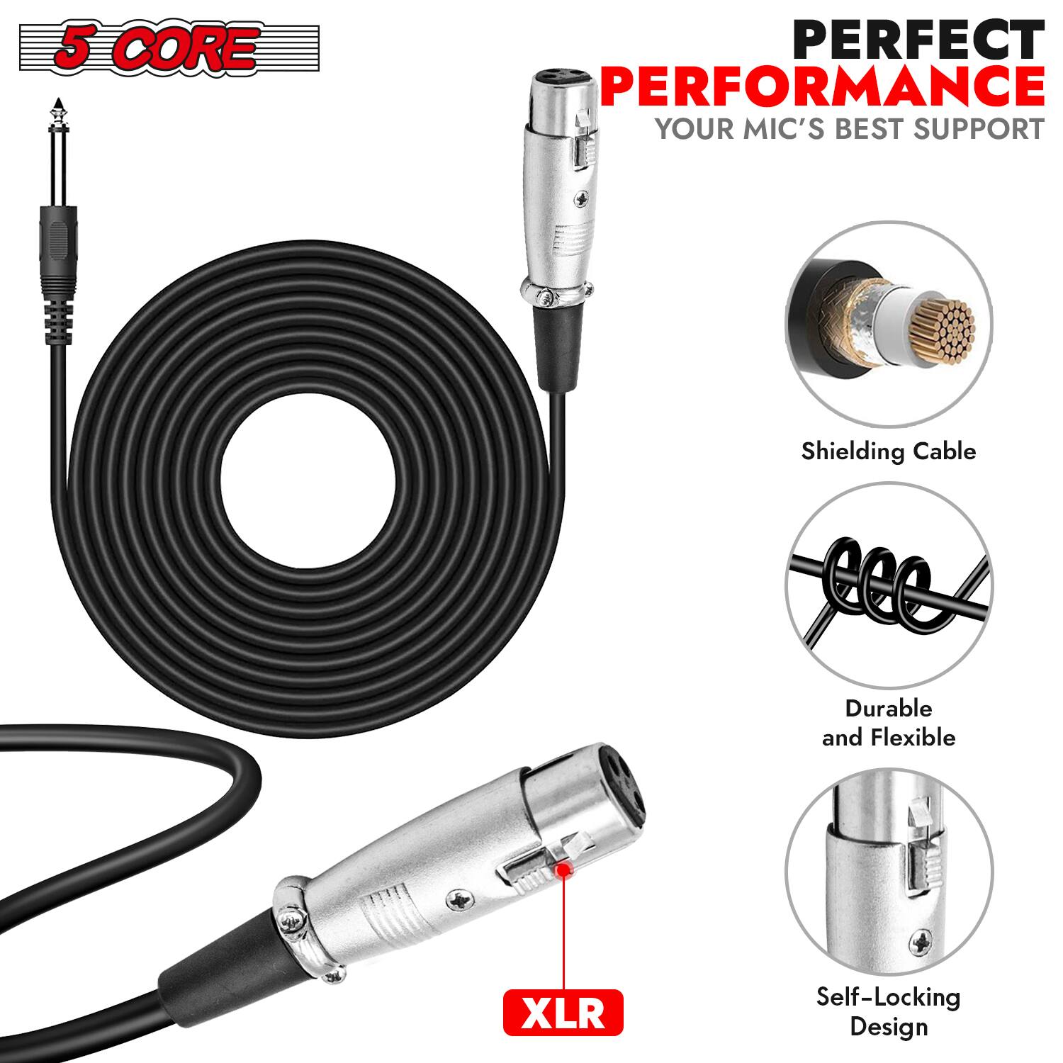 5 CORE  
PERFECT PERFORMANCE  
YOUR MIC'S BEST SUPPORT  

- Shielding Cable  
- Durable and Flexible  
- Self-Locking Design  

XLR