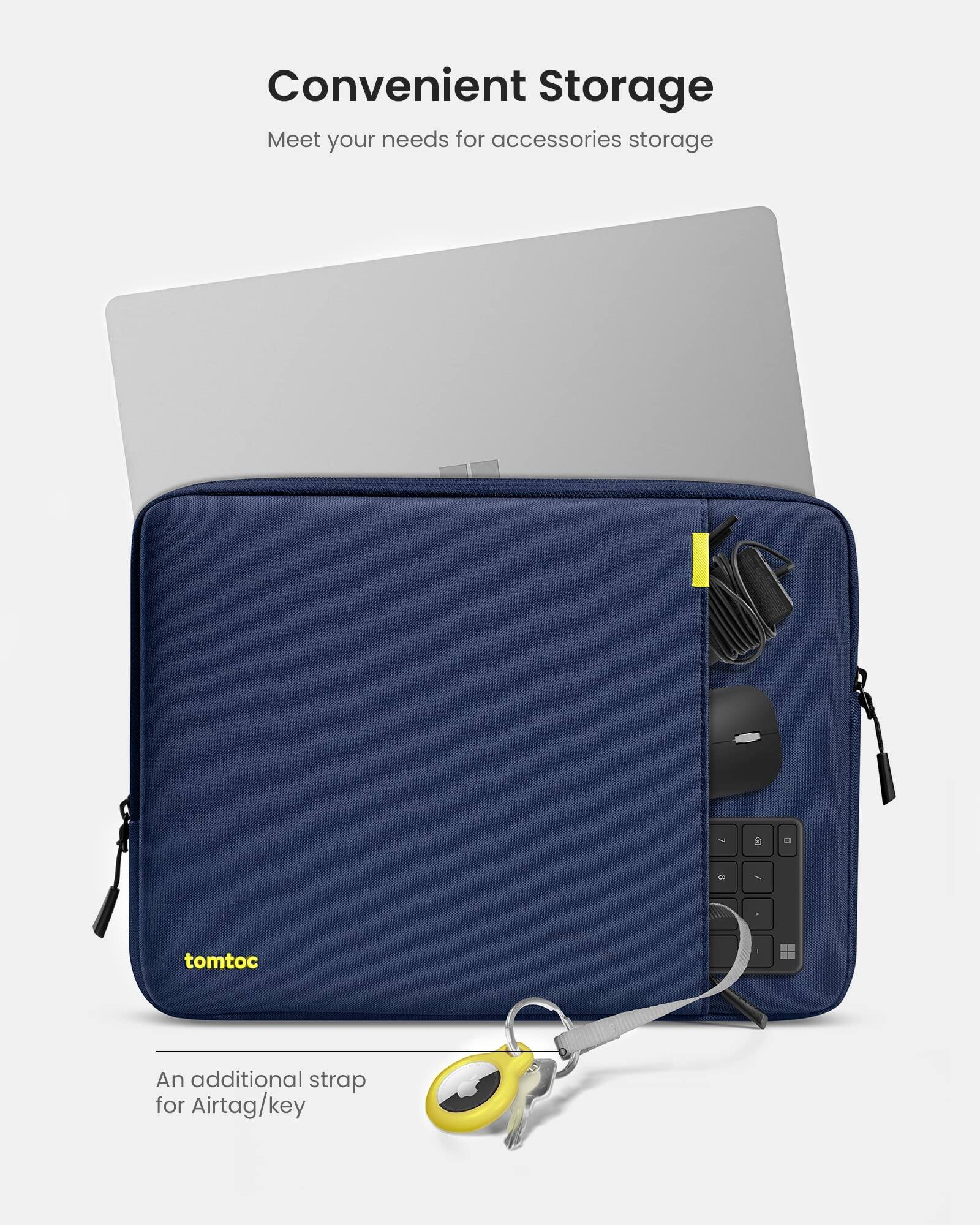 Convenient Storage  
Meet your needs for accessories storage  

tomtoc  

An additional strap for AirTag/key