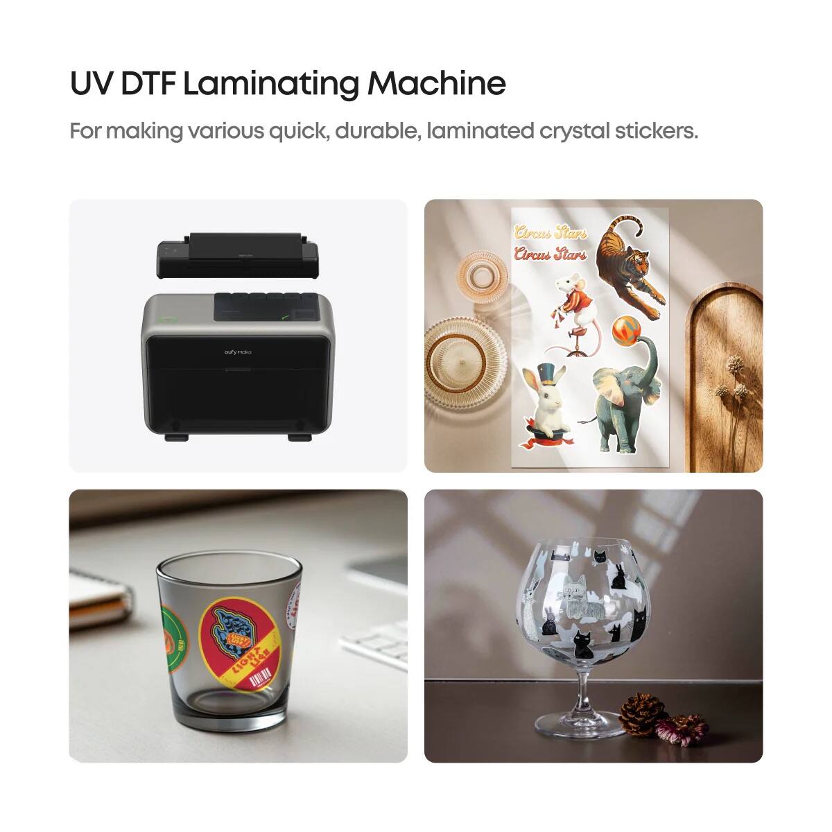 UV DTF Laminating Machine

For making various quick, durable, laminated crystal stickers.

Circus Stars
Circus Stars