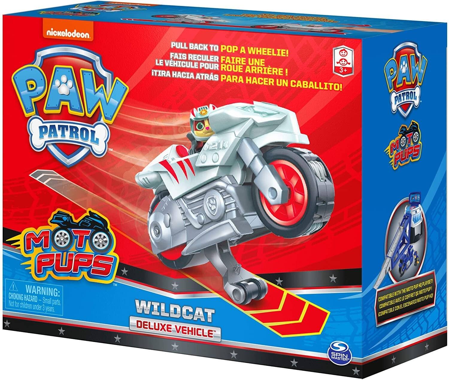 nickelodeon. PULL BACK TO POP A WHEELIE! FAIS RECULER LE VÉHICULE POUR ROUE ARRIÈRE! ITIRA HACIA ATRÁS PARA HACER UN CABALLITO! PAW PATROL  
PAW PATROL T M PUPS  
M T PUPS TM !  
CHOKING WARNING: HAZARD - Small parts. Not for children under 3 years.  
WILDCAT DELUXE VEHICLE  
OH PLAYSET!  
MOTO PUP PUP i WITH THE 06 MOTO COMPATIBLE LE COFFRET PUP HQ! AVEC MOTO COMPATIBLE EL ESCENARIO TÍBIL E CON INCOMPAT  
SPIN MASTER