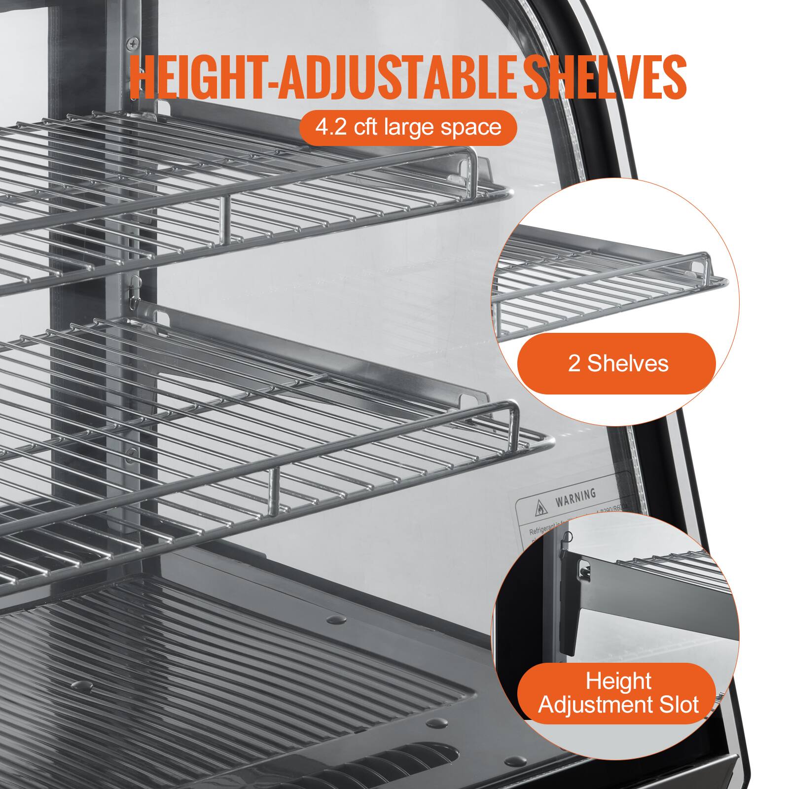 HEIGHT-ADJUSTABLE SHELVES  
4.2 cft large space  

2 Shelves  

Height Adjustment Slot