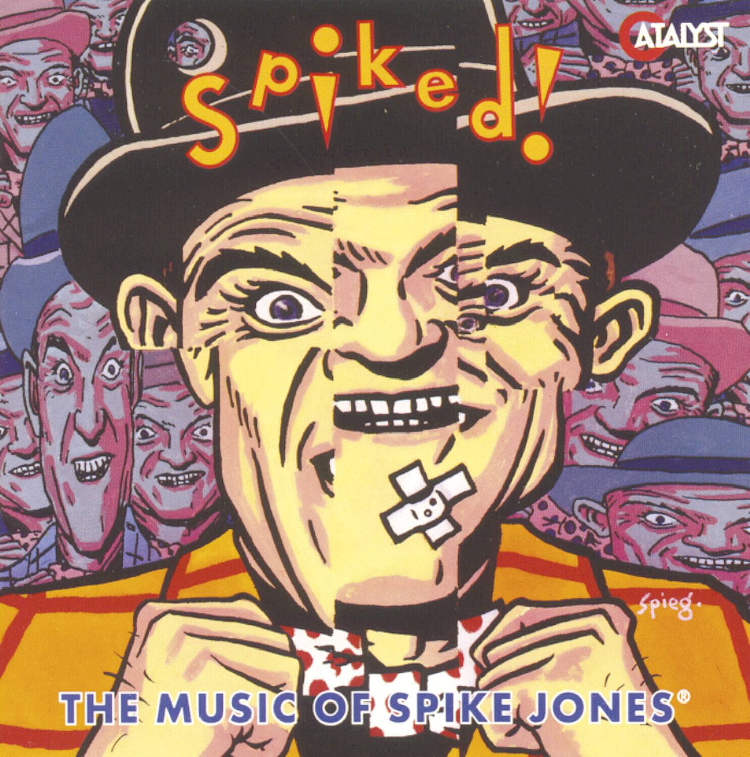 Spiked!  
The Music of Spike Jones