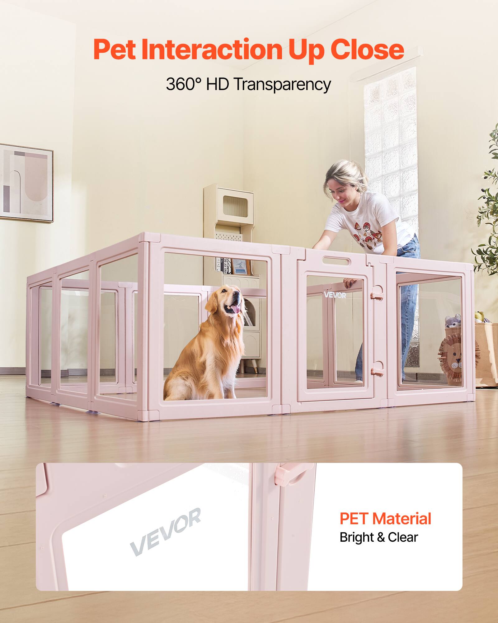 Pet Interaction Up Close  
360° HD Transparency  

PET Material  
Bright & Clear  

VEVOR