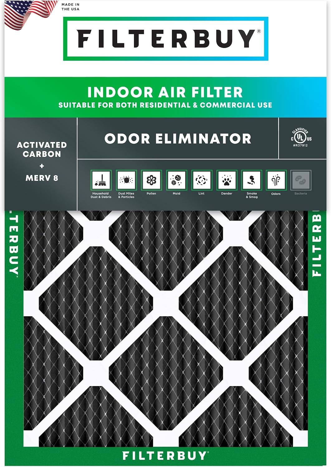 MADE IN THE USA FILTERBUY INDOOR AIR FILTER SUITABLE FOR BOTH RESIDENTIAL & COMMERCIAL USE ACTIVATED CARBON ODOR ELIMINATOR CLASSIFIED C UL US 37912 + MERV 8. FILTERBUY Household Dust & Debris Dust Mites & Particles Pollen Mold Lint Dander Smoke & Smog Odors Bacteria