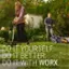 "Do it yourself. Do it better. Do it with WORX."