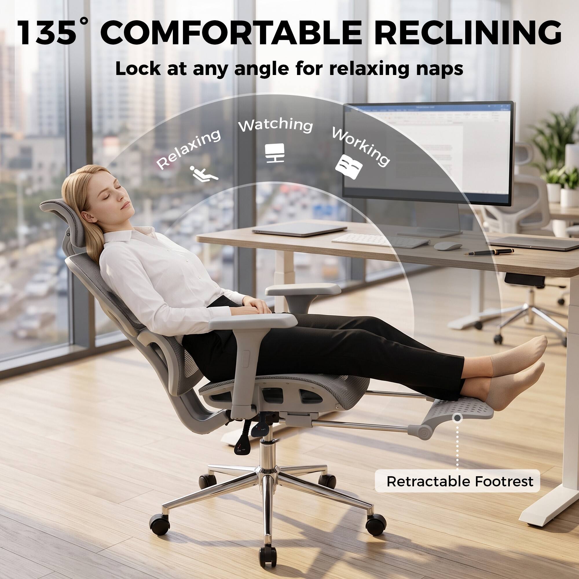 135° COMFORTABLE RECLINING  
Lock at any angle for relaxing naps  
Retractable Footrest