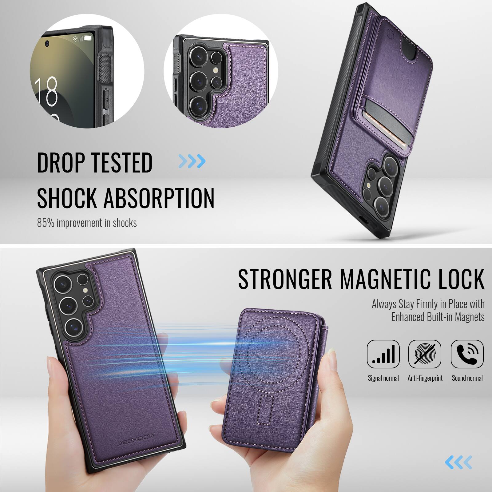 18 DROP TESTED  
SHOCK ABSORPTION  
85% improvement in shocks  

STRONGER MAGNETIC LOCK  
Always Stay Firmly in Place with Enhanced Built-in Magnets  

Signal normal  
Anti-fingerprint  
Sound normal