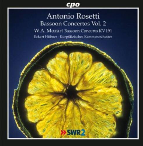Antonio Rosetti  
Bassoon Concertos Vol. 2  
W. A. Mozart Bassoon Concerto KV 191  
Eckart Hübner - Kurpflzisches Kammerorchester  
SWR2